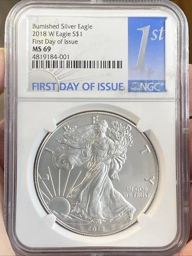 2018 W BURNISHED FIRST DAY OF ISSUE ~ NGC MS69 AMERICAN SILVER EAGLE; SPEC LABEL