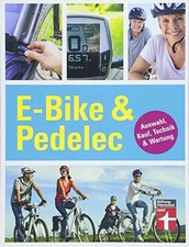E-Bike & Pedelec: Auswahl, Kauf, Technik & Wartung, Unknown