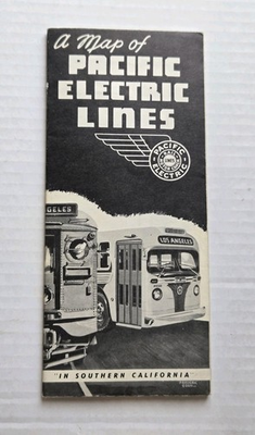 #ad A Map Of Pacific Electric Lines In Southern California 1952 System Map $40.00