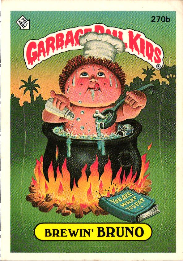 1987 Topps Garbage Pail Kids #270B Brewin’ Bruno Sticker Card