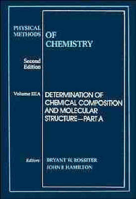 Determination of Chemical Composition and Molecular Structure, Volume 3, Part A