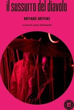 Libro Nuovo - Miyuki Miyabe - Il Sussurro Del Diavolo  - Atmosphere Libri