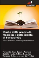 Studio Delle Proprietà Medicinali Della Pianta Di BarbatimãO Ferreira (U. A.)