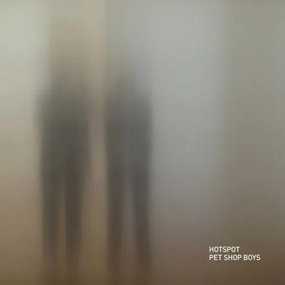 Hotspot | Pet Shop Boys | Vinyl / Schallplatte | 2020 | x2 Recordings Ltd.