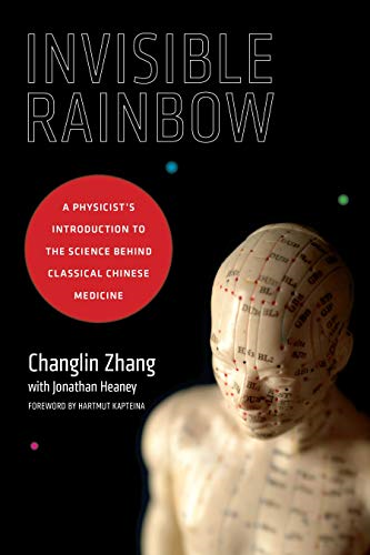 Invisible Rainbow: A Physicist's Introduction to the... - Changlin Zhang