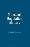 Transport Regulation Matters | J. Gordon Mcconville | Buch | Gebunden | Englisch