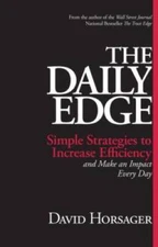 The Daily Edge: Simple Strategies to Increase Efficiency and Make an Impa - GOOD