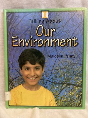 Talking About Our Environment by Malcolm Penny