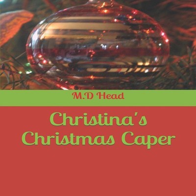 Christina christmas caper M.D Head Paperback Amazon Digital Servi