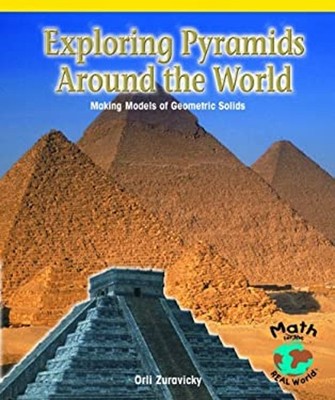 Exploring Pyramids Around the World : Making Models of Geometric