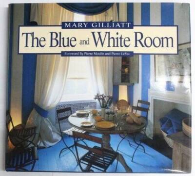 The Blue and White Room - Hardcover By Gilliatt, Mary - GOOD