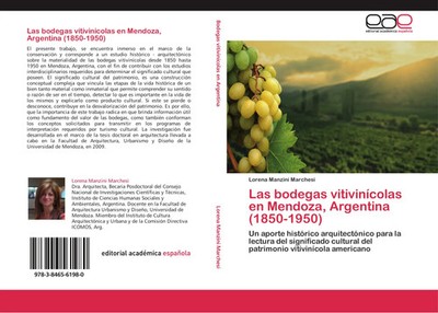 Lorena Manzini Marchesi | Las bodegas vitivinícolas en Mendoza, Argentina...