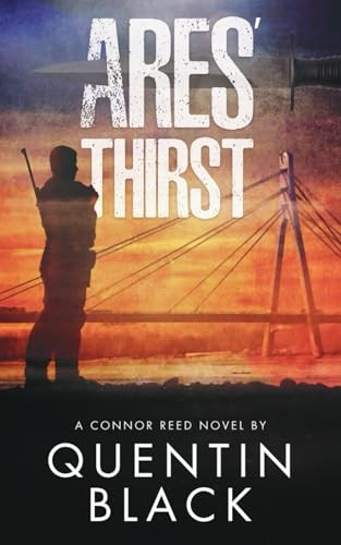 Ares’ Thirst (Connor Reed Series) by Black, Quentin Book The Fast Free ...