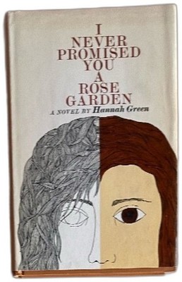 I Never Promised You A Rose Garden Hannah Green 1964 First Edition HC DJ