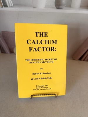 The Calcium Factor: The Scientific Secret of Health and Youth