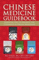Chinese Medicine Guidebook Essential Oils To Balance The 5 Elements & Organ...