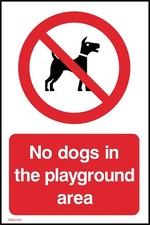 No Dogs in the playground area Sign or Sticker - All Sizes (MISC150)