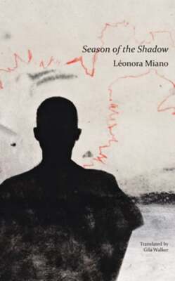 Season of the Shadow by Leonora Miano: New