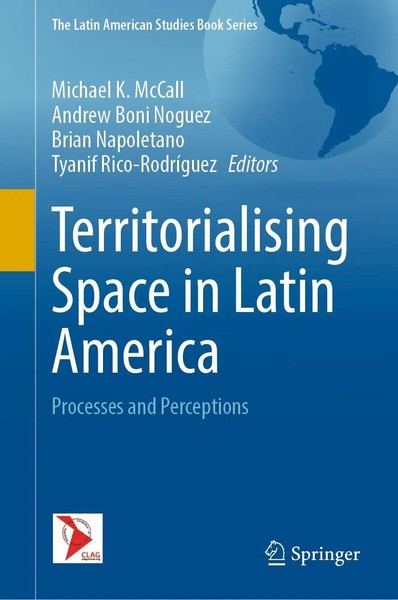 Territorialising Space In Latin America | Processes And Perceptions | Englisch-image