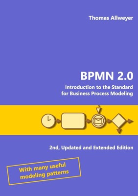 BPMN 2.0 | Introduction to the Standard for Business Process Modeling | Allweyer