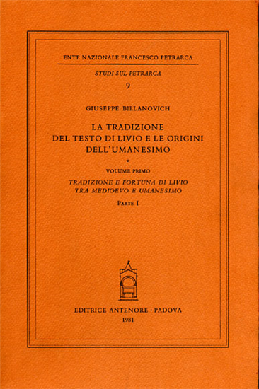 Billanovich,Giuseppe - La tradizione del testo di Livio e le origini dell'Umanes