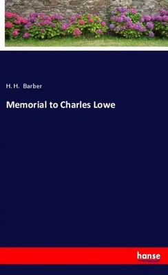 H. H. Barber | Memorial to Charles Lowe | Taschenbuch | Englisch (2022)
