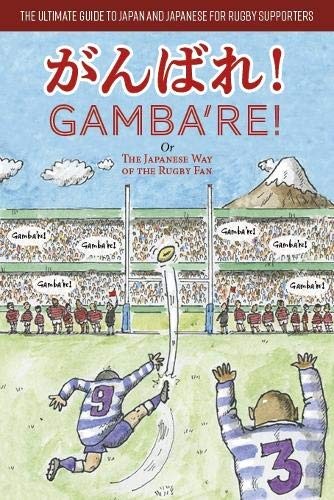 Gamba're! The Japanese Way of the Rugby Fan by Angus Turvill (Paperback Book) - Image 6