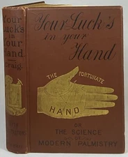 YOUR LUCK’S IN YOUR HAND Antique Occult Book PALMISTRY Fortune Telling A R CRAIG