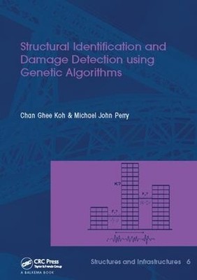 Structural Identification and Damage Detection using Genetic ... - 9781138111929