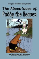 Thornton W. Burgess | The Adventures Of Paddy The Beaver | Taschenbuch (2010)