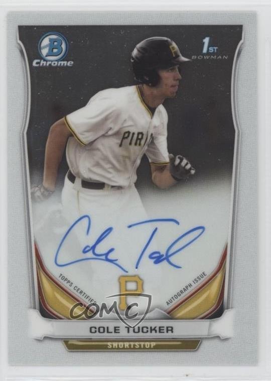 2014 Bowman Draft Chrome Draft Pick Auto Cole Tucker #BCA-CT Auto 7k8
