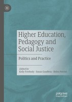 Higher Education, Pedagogy And Social Justice Kelly Freebody