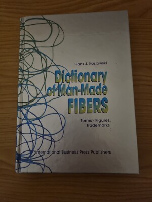 Dictionary of Manmade Fibers Terms, figures, trademarks - Hardcover 1st Edition