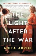 Light After the War: A Novel - Paperback By Abriel, Anita - VERY GOOD
