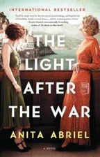 Light After the War: A Novel - Paperback By Abriel, Anita - VERY GOOD
