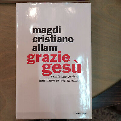 Grazie Gesu Magdi Cristiano Allam Mondadori Ebay