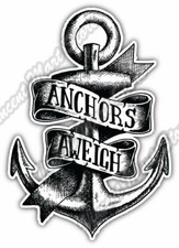 Anchor Aweigh Navy Marine Nautical Car Bumper Window Vinyl Sticker Decal 4"X5"