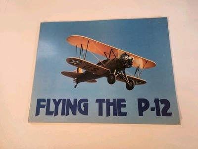 Flying the P-12 Biplane Aviation History Book MN2486 Museum of Flight