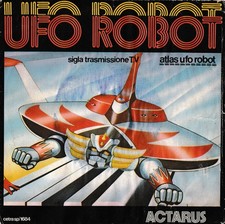 ACTARUS - Ufo Robot (Goldrake) 7'' / 45 rpm 1978 "Sigla TV" Italy Cetra