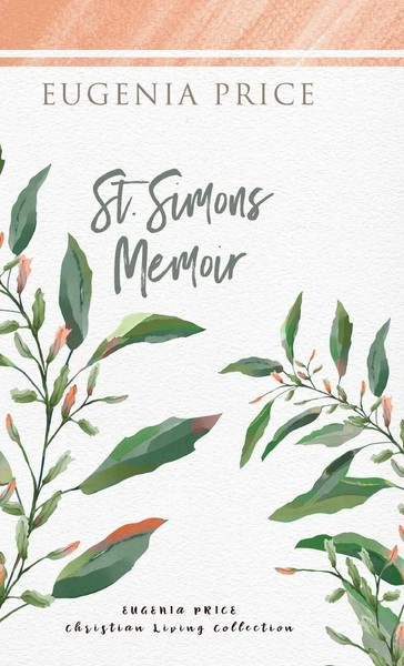 Eugenia Price | St. Simons Memoir | Buch | Englisch (2021) | Gebunden | Turner-image