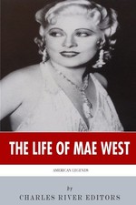 American Legends: The Life of Mae West