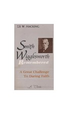 Smith Wigglesworth Remembered (Harrison House classic library) - GOOD