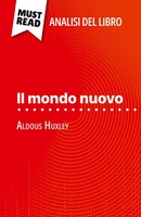 Lucile Lhoste | Il Mondo Nuovo Di Aldous Huxley (Analisi Del Libro) | Buch