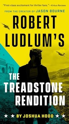 Robert Ludlum's the Treadstone Rendition by Joshua Hood (2024, Us-Tall Rack ...