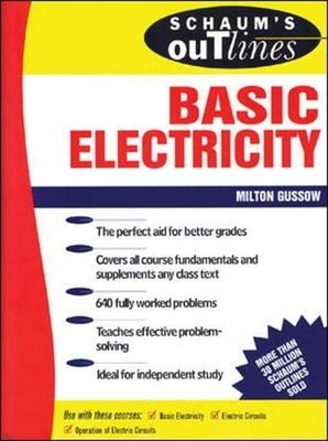Schaum's Outline of Basic Electricity Paperback W., Gussow, Milto
