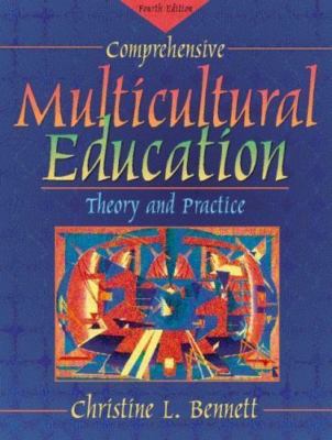 Comprehensive Multicultural Education: Theory and Practice