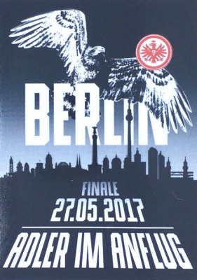 Eintracht Frankfurt Aufkleber Berlin Finale 27.05.2017 ADLER IM ANFLUG #438