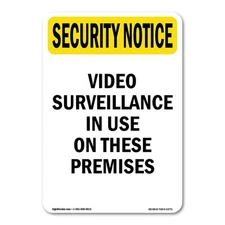 Video Surveillance In Use OSHA Security Notice Sign Metal Plastic Decal