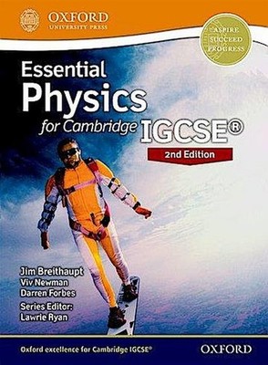 Essential Physics for Cambridge IGCSE (R): Student Book: Second Edition Jim Brei