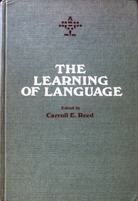 The Learning of Language; National Council of Teachers of English; Reed, Carroll